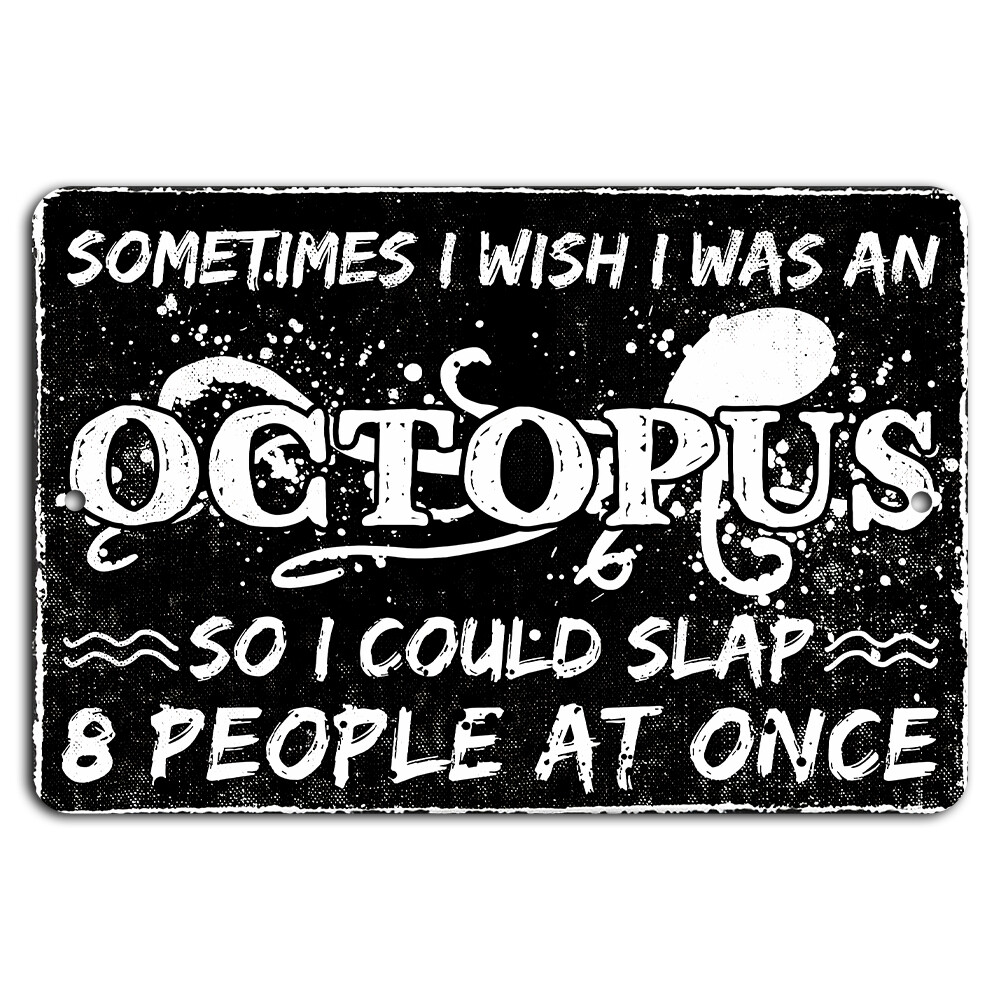 Funny Octopus Slap Sign Vintage Humor Decor