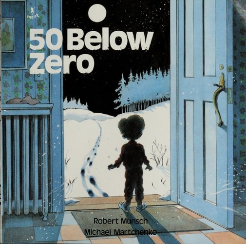 50 Below Zero by Munsch, Robert, Acceptable Book