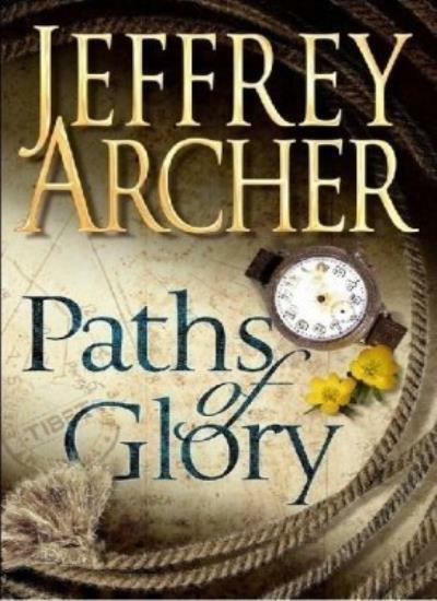 Paths of Glory By Jeffrey Archer. 9780330453127