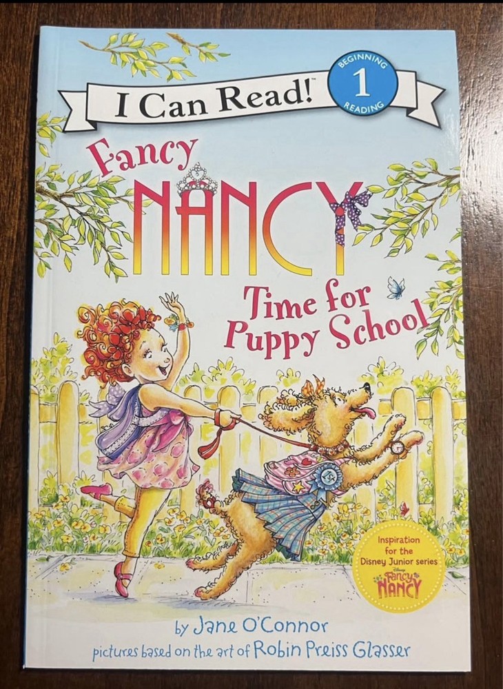 Fancy Nancy: Time for Puppy School by Jane O'Connor, I Can Read! Level 1