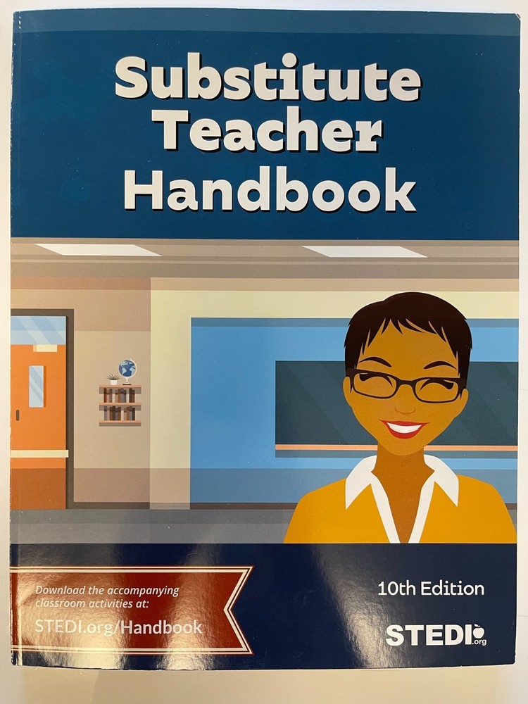 Substitute Teacher Handbook, 10th Edition. STEDI.org