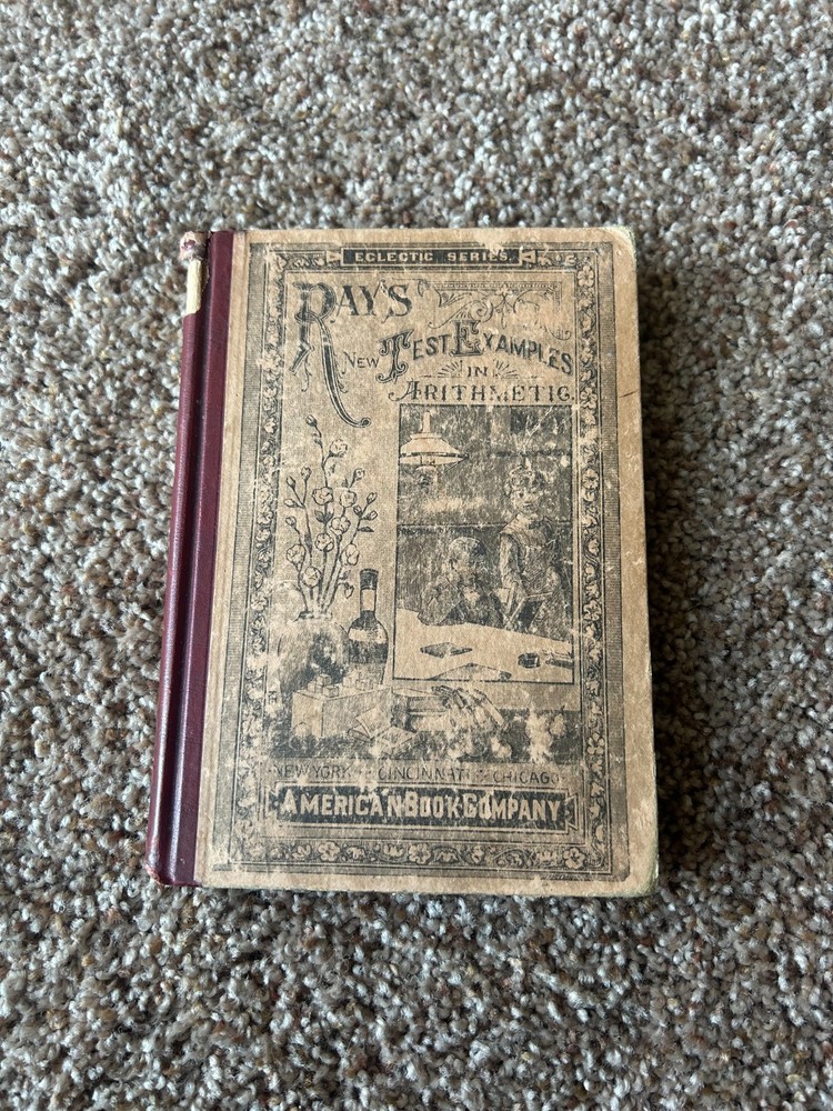 1883 Ray's New Test Examples in Arithmetic Eclectic Series
