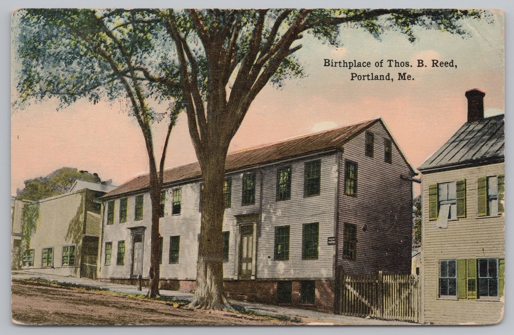 Portland Maine~Birthplace of Thos B Reed~Vintage Postcard