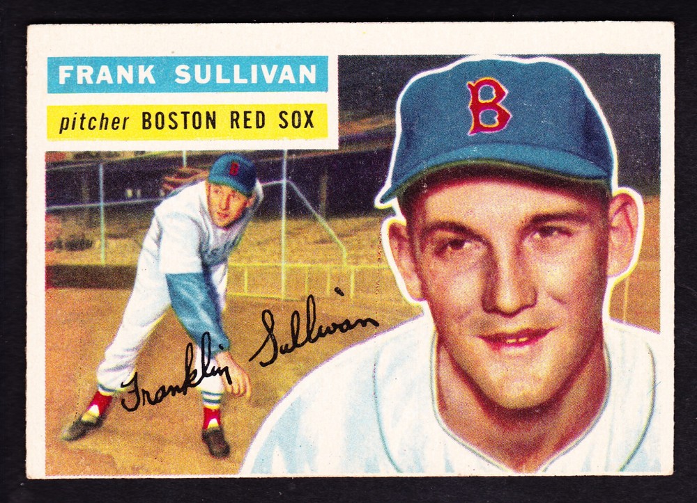 1956 Topps #71 Frank Sullivan Red Sox White Back Baseball Card