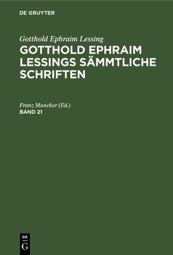 Gotthold Ephraim Lessing: Gotthold Ephraim Lessings Sämmtliche Schrif (Hardback)