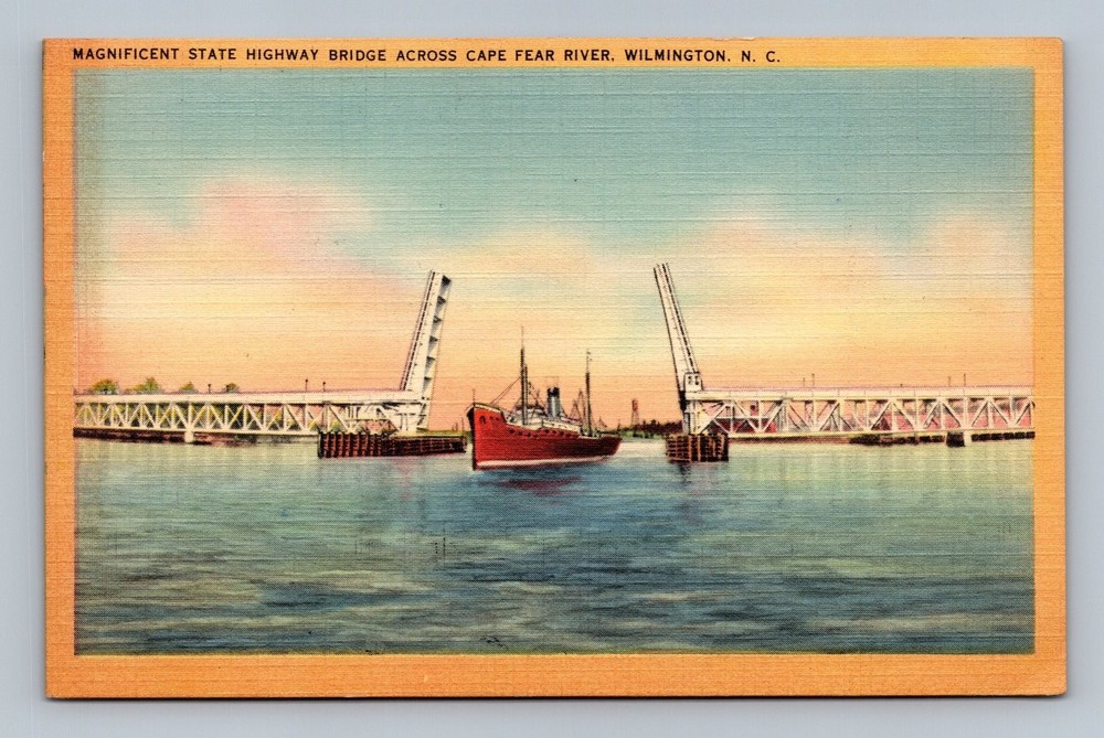 Vintage Linen Postcard State Highway Bridge Cape Fear River Wilmington NC