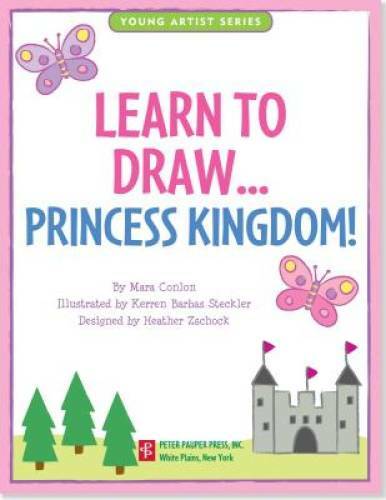 Learn To Draw Princess Kingdom! (Easy Step-by-Step Drawing Guide) (Young  - GOOD