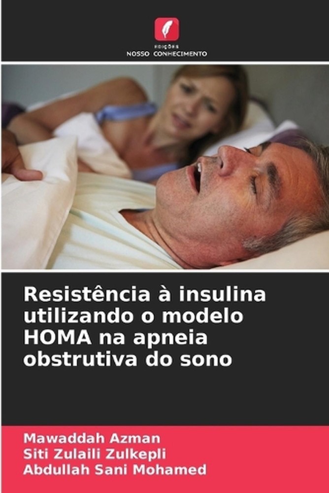 Resistncia insulina utilizando o modelo HOMA na apneia obstrutiva do sono by Maw