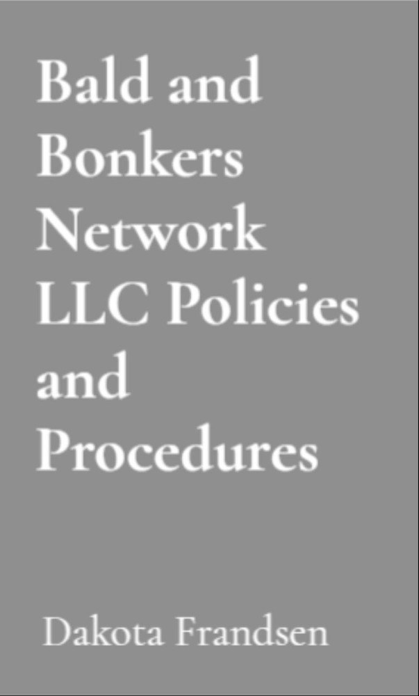 Dakota Frandsen Bald and Bonkers Network LLC Policies an (Paperback) (UK IMPORT)All Tariffs and Duties included - no additional charges