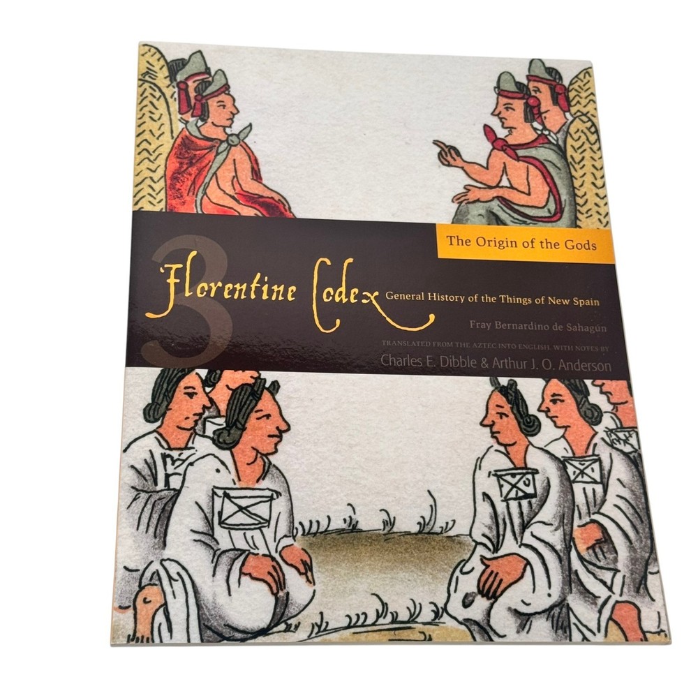 Florentine Codex Book 3 Origin of the Gods Aztec Mythology Sahagun Mesoamerican