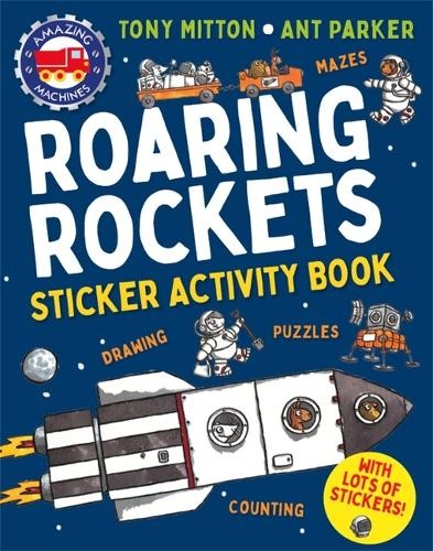 Tony Mitton Amazing Machines Roaring Rockets Sticker Activity Book (Paperback)Another great item from Rarewaves USA | Free delivery!