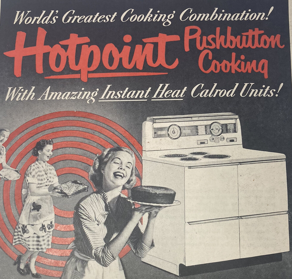 Hotpoint Pushbutton Cooking Women Overly Excited VINTAGE c1952 Print Ad 8x11