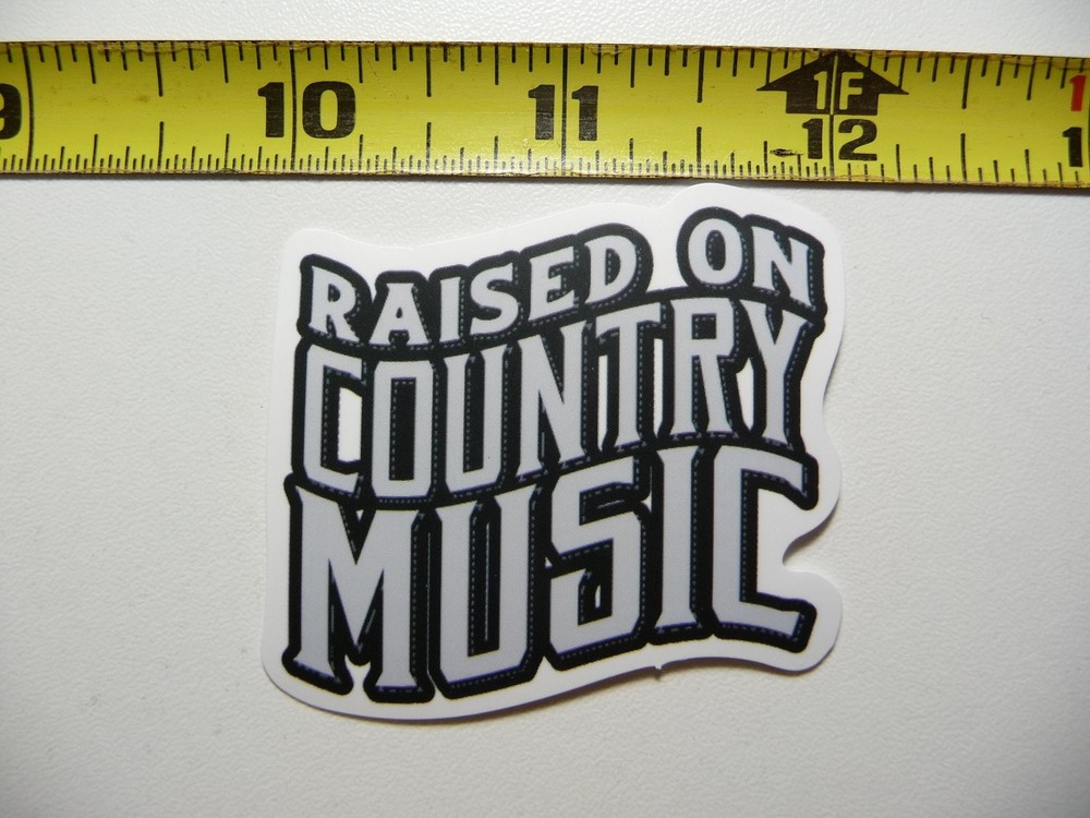 Raised on Country Music Fan Sticker Decal for Band Dance Lovers