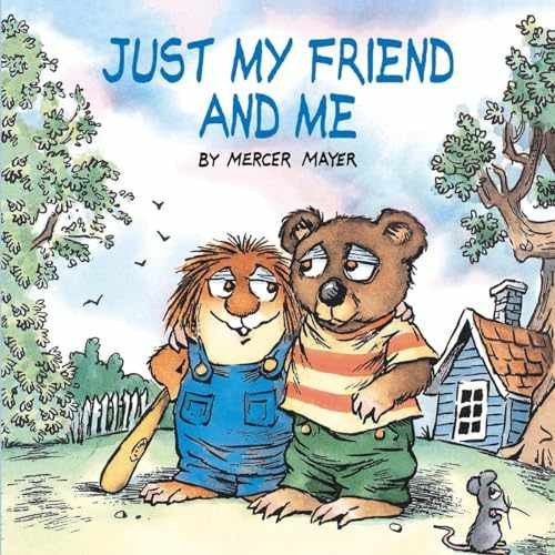 Just My Friend & Me - Paperback, by Mayer Mercer - Very Good j