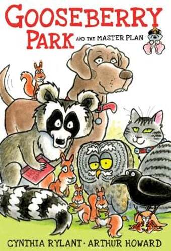 Gooseberry Park and the Master Plan by Cynthia Rylant: Used