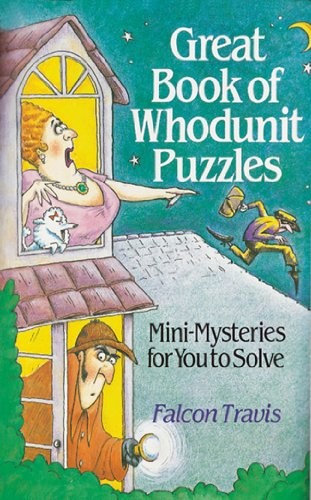 Great Book of Whodunnit Puzzles: Min..., Travis, Falcon