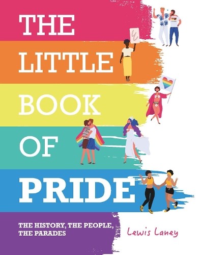 Lewis Laney The Little Book of Pride (Hardback)Another great item from Rarewaves USA | Free delivery!