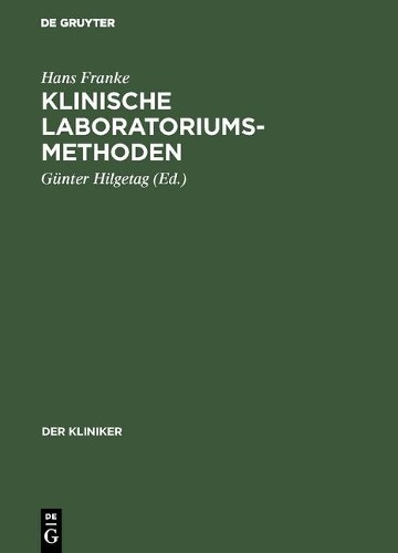 Hans Franke Klinische Laboratoriumsmethoden (Hardback) Kliniker