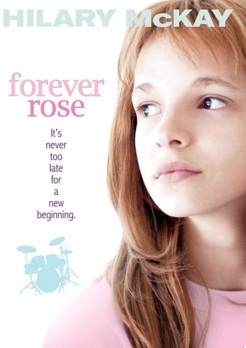 Forever Rose (Casson Family) by McKay, Hilary, Acceptable Book