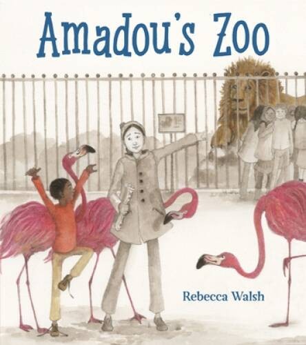 Amadous Zoo - Hardcover By Walsh, Rebecca - VERY GOOD