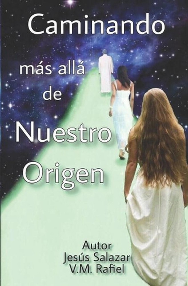 Caminando Ms All de Nuestro Origen by Jesus Salazar (Spanish) Paperback Book