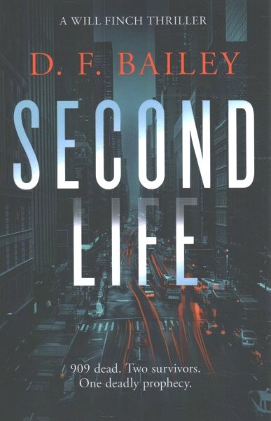 Second Life, Paperback by Bailey, D. F., Brand New, Free shipping in the US