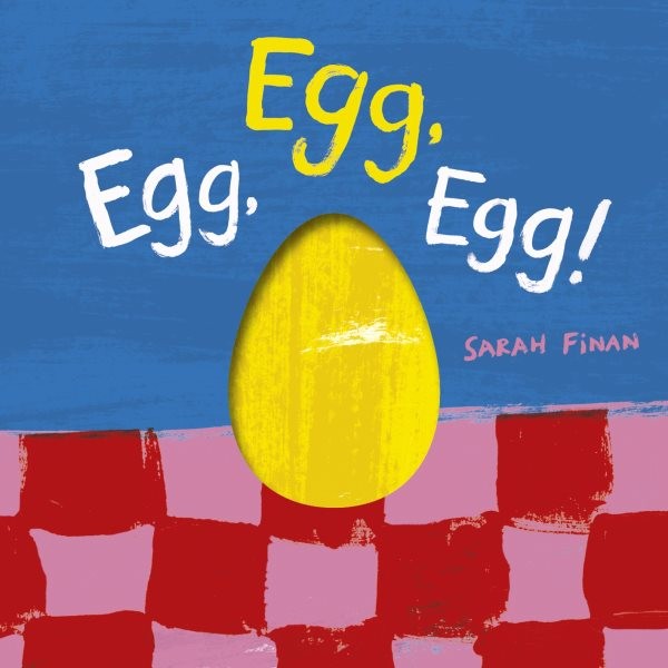 Egg, Egg, Egg!, Hardcover by Finan, Sarah, Like New Used, Free shipping in th...