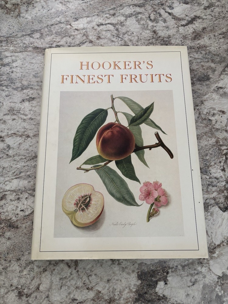 Hooker's Finest Fruit , A Selection of Paintings of Fruits 1989, Hardcover