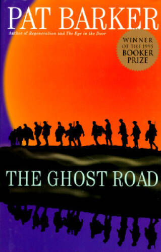 The Ghost Road - Hardcover By Barker, Pat - GOOD