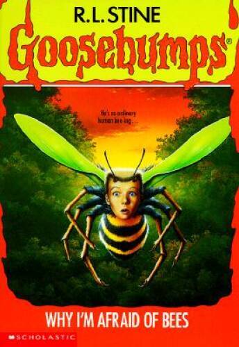 Why I'm Afraid Of Bees (Goosebumps, No.17) - Paperback - ACCEPTABLE