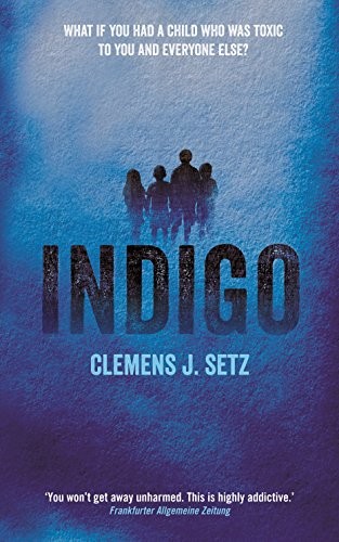 Indigo by Clemens J. Setz Paperback / softback Book The Fast Free ShippingFREE US DELIVERY | ISBN: 1846689538 | Quality Books