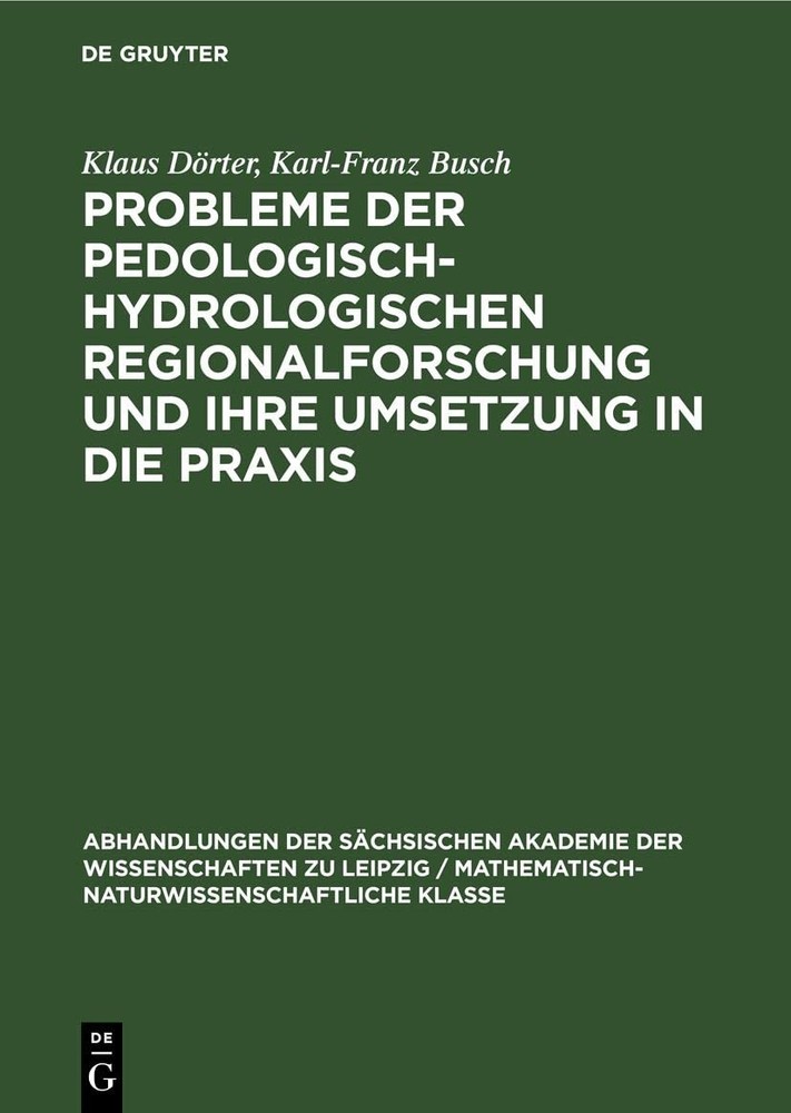 Karl-Franz Busc Probleme Der Pedologisch-Hydrologischen Regionalforsc (Hardback)