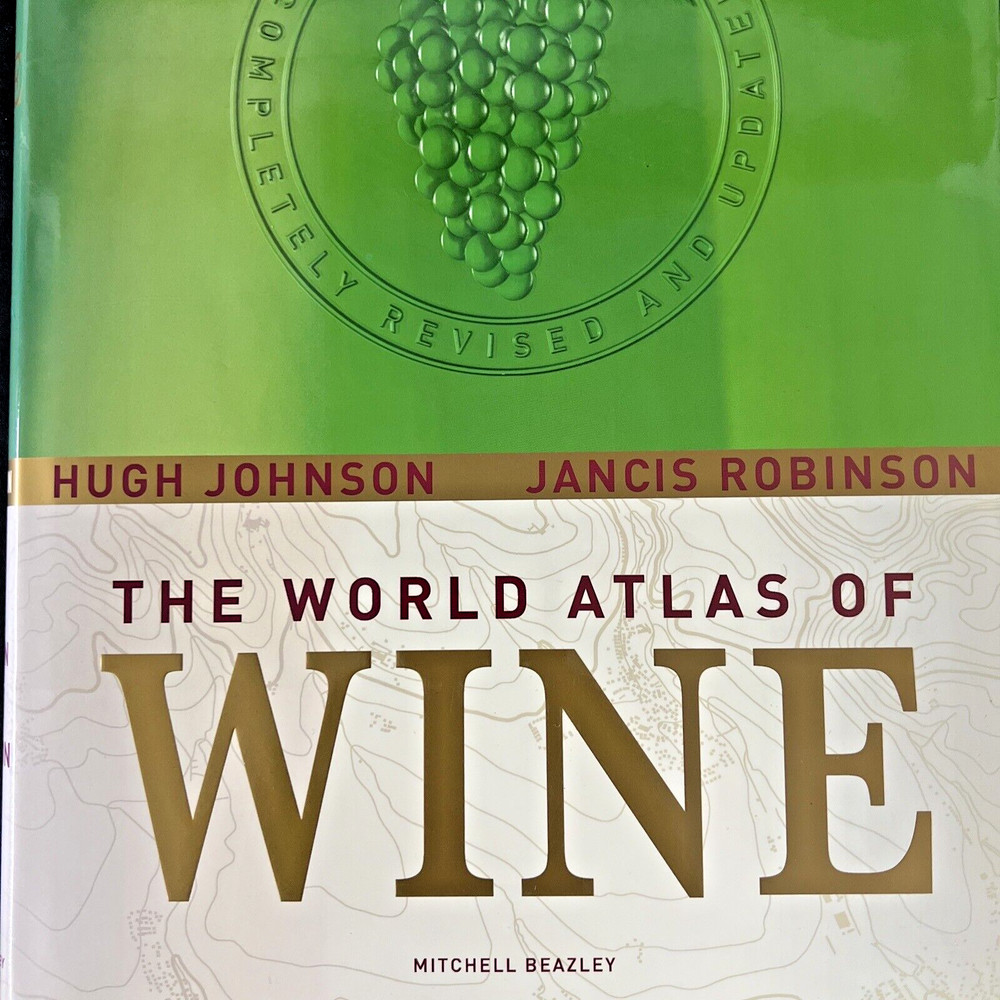 The World Atlas of Wine by Jancis Robinson and Hugh Johnson 2007 Hardcover