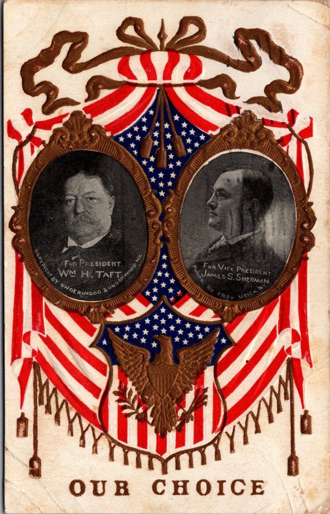 1908 William Howard Taft James S Sherman Presidential Election Postcard