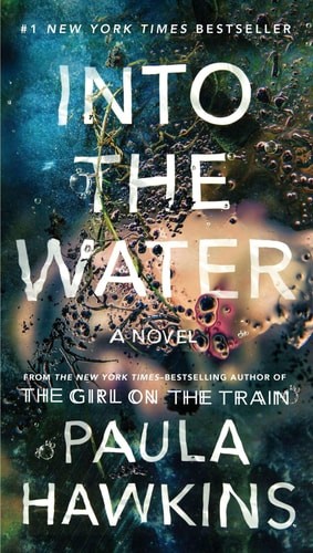 Into the Water: A Novel by Hawkins, Paula, Acceptable Book