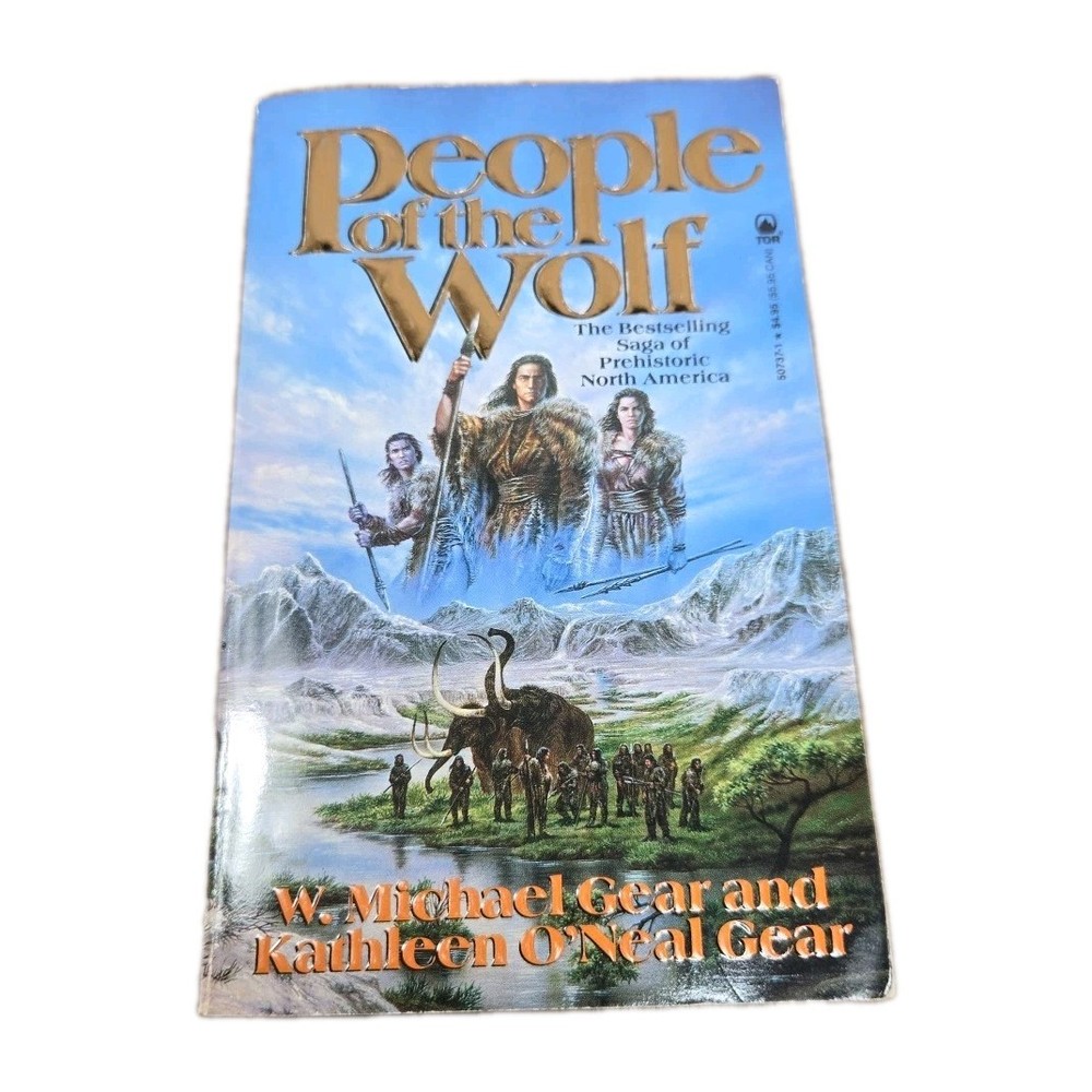 People of the Wolf by W. Michael Gear and Kathleen O'Neal Gear (1990, Uk- a...