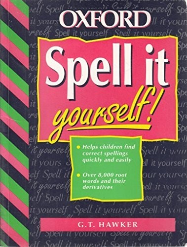 SPELL IT YOURSELF by Hawker, G.T. Paperback Book The Fast Free ShippingFREE US DELIVERY | ISBN: 0199103429 | Quality Books