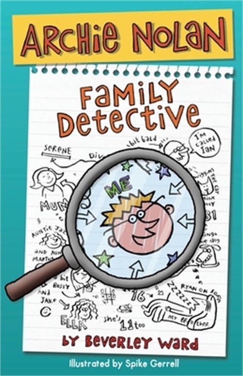 Archie Nolan: Family Detective (Paperback or Softback)