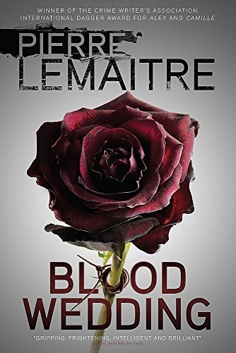 Blood Wedding by Lemaitre, Pierre Book The Fast Free ShippingFREE US DELIVERY | ISBN: 0857053310 | Quality Books