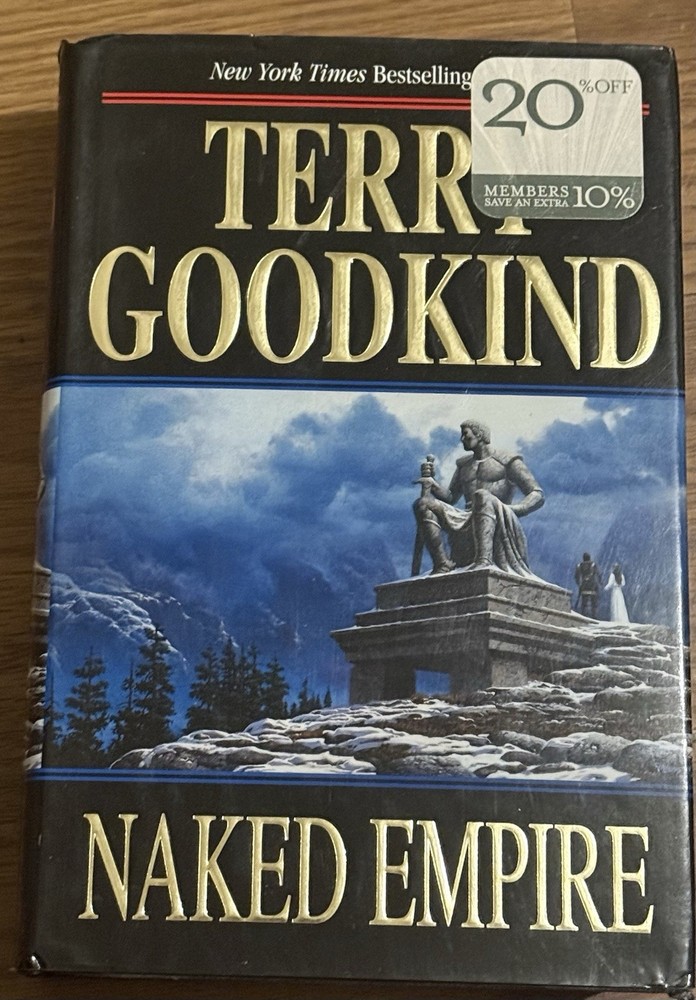 Terry Goodkind Naked Empire -Hardcover- Sword of Truth #8 1st Ed