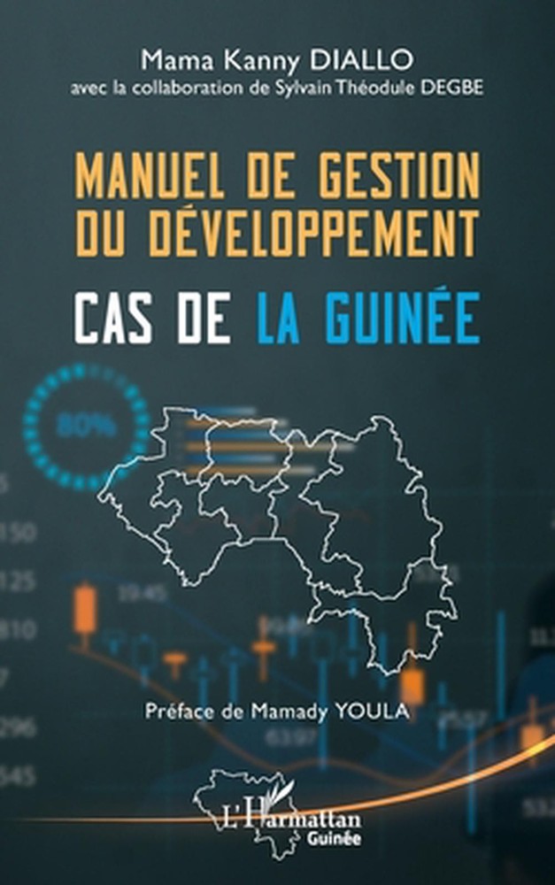 Manuel de gestion du dveloppement: Cas de la Guin?e by Mama Kanny Diallo (French