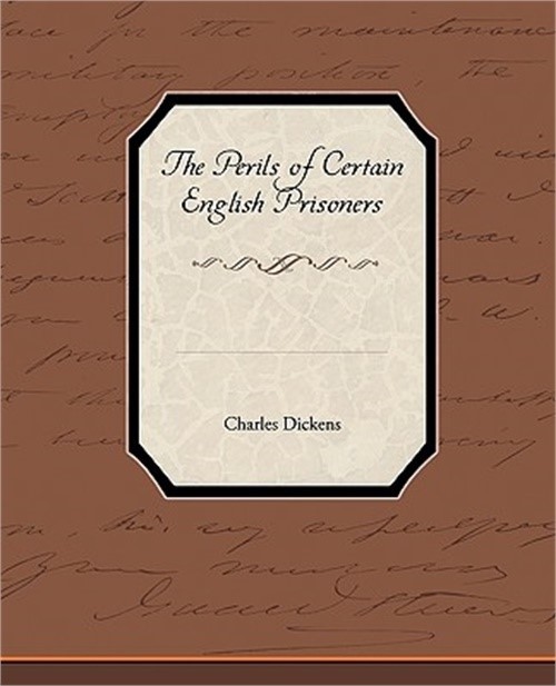 The Perils of Certain English Prisoners (Paperback or Softback)