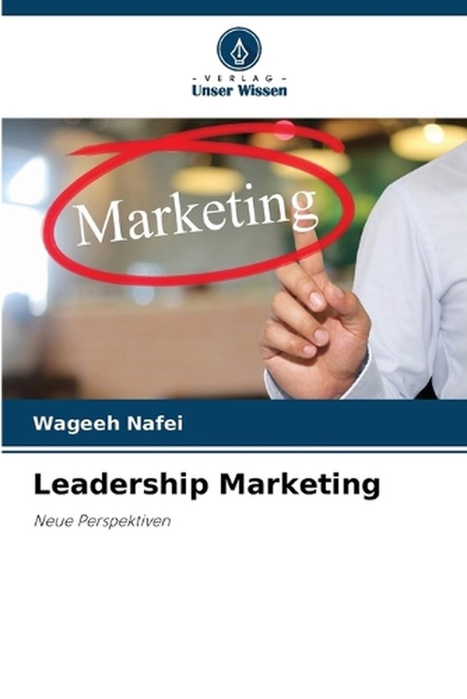 Leadership Marketing by Wageeh Nafei (German) Paperback Book