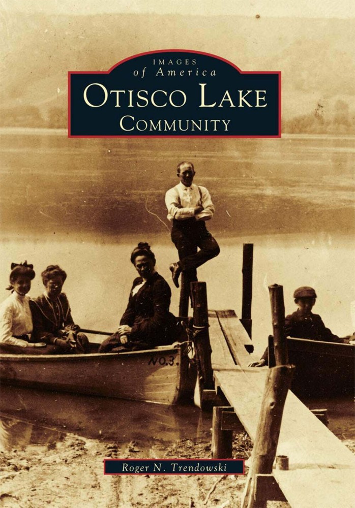 NEW Arcadia Publishing Otisco Lake Community, NY 9780738588254 Images of America