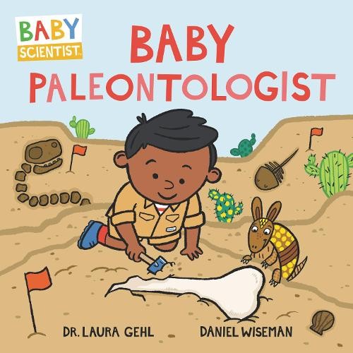 Dr. Laura Gehl Baby Paleontologist (Board Book) Baby ScientistAnother great item from Rarewaves USA | Free delivery!