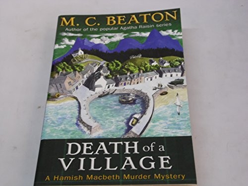 Death of a Village (Hamish Macbeth) by Beaton, M.C. Paperback Book The Fast FreeFREE US DELIVERY | ISBN: 1849012768 | Quality Books