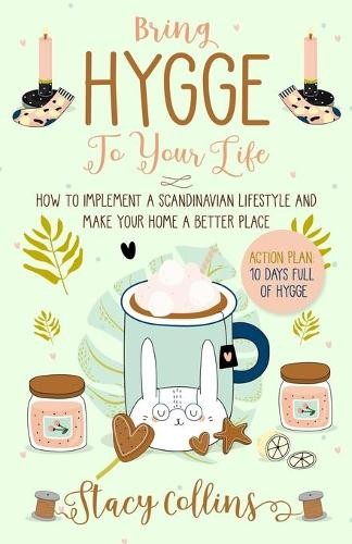 Stacy Collins Bring Hygge To Your Life (Paperback)Another great item from Rarewaves USA | Free delivery!