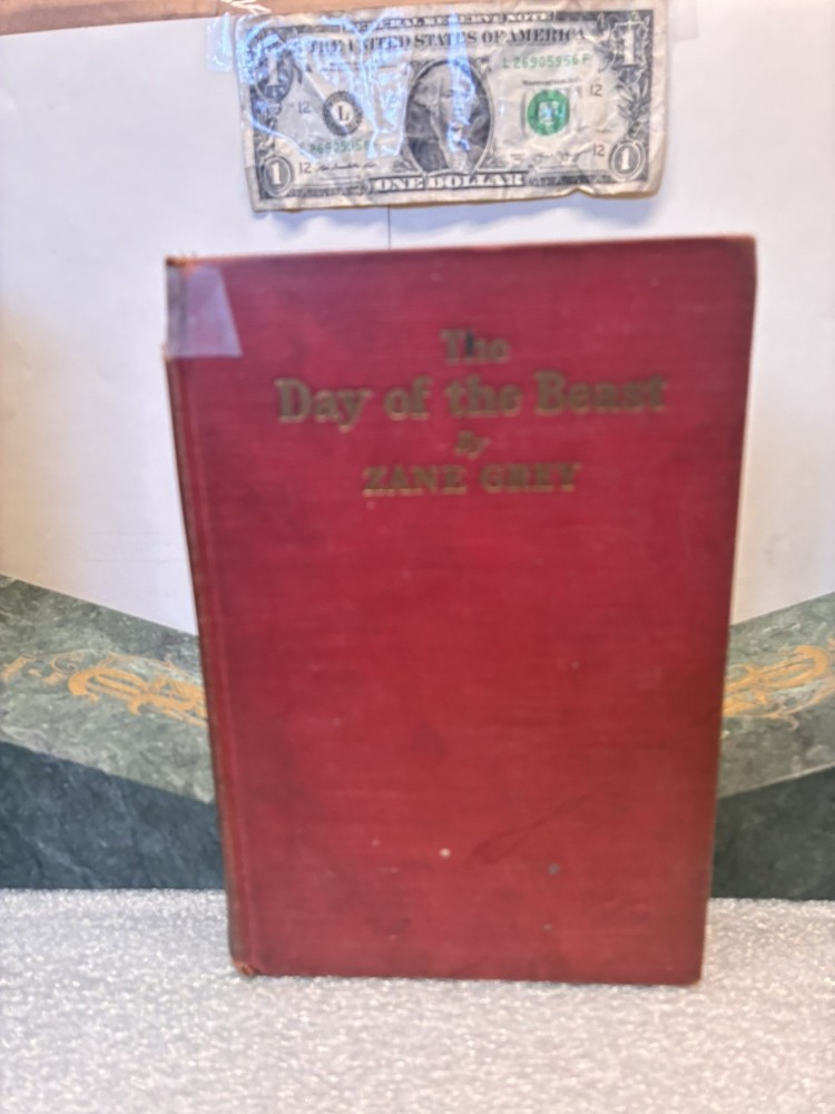 Rare 1922 The Day Of The Beast Zane Grey First Edition Harper Hardcover