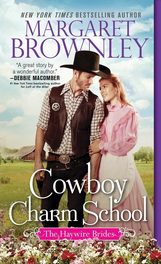 Cowboy Charm School (The Haywire Brides, 1) by Brownley