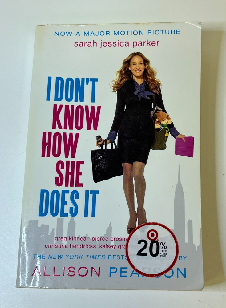 I Don't Know How She Does it (Movie Tie-in Edition) by Alison Pearson
